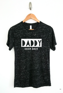 "Daddy since..." customised mens slogan top