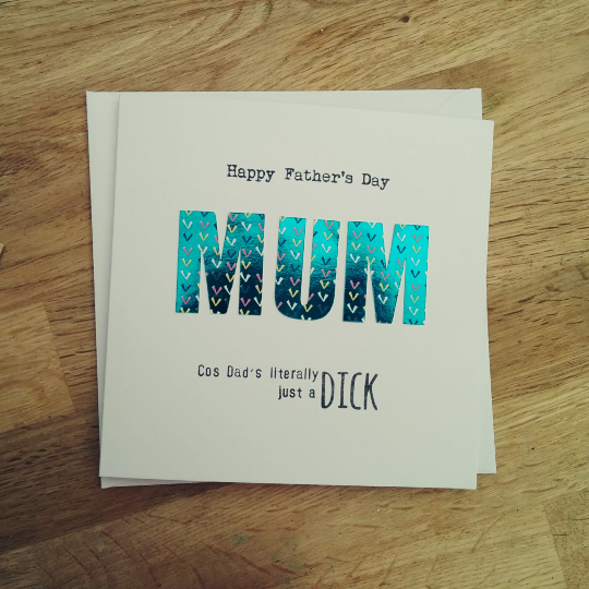 Handmade funny rude Father's Day card for Mum