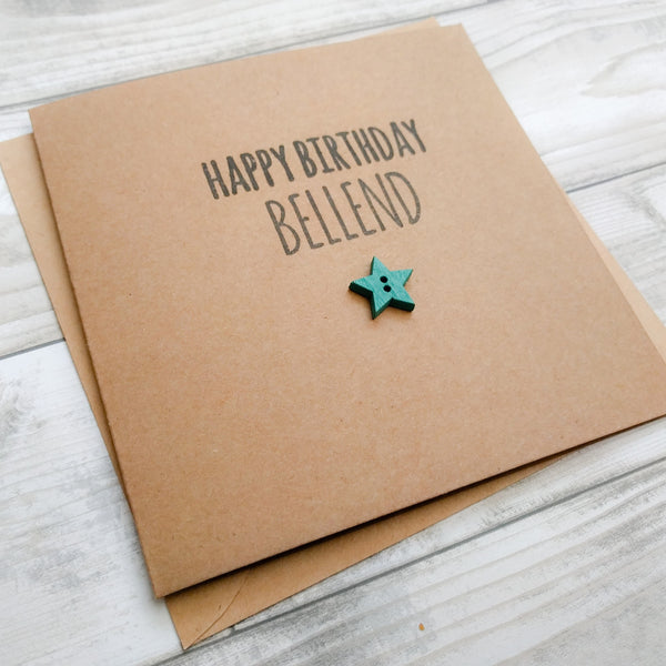 Handmade funny rude "Happy Birthday bellend" card