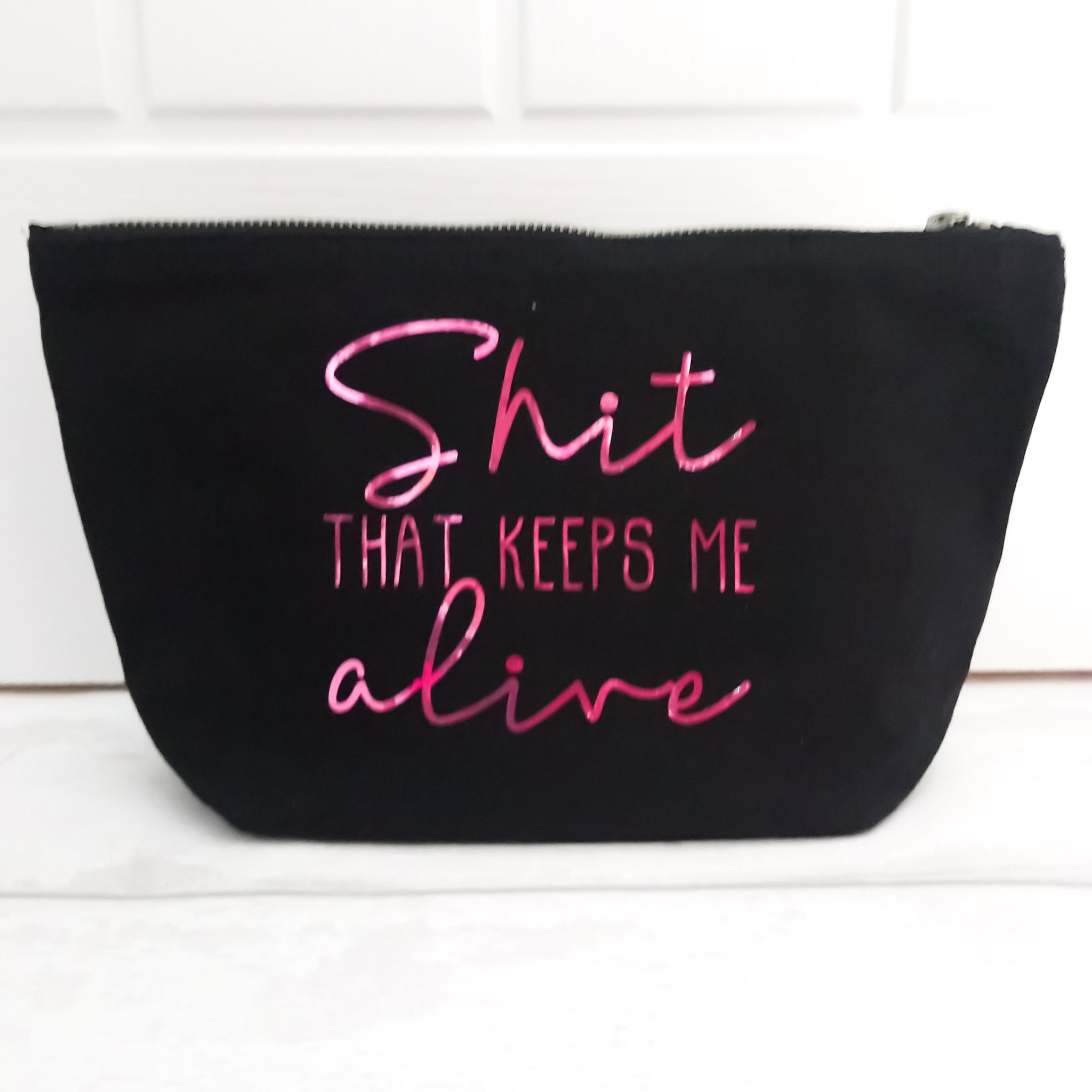 "Shit that keeps me alive" black canvas bag