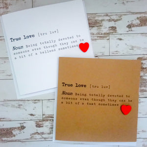 "True love" card - Valentine's, anniversary, love