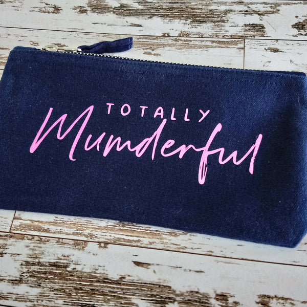 "Totally Mumderful" canvas make up bag/pencil case