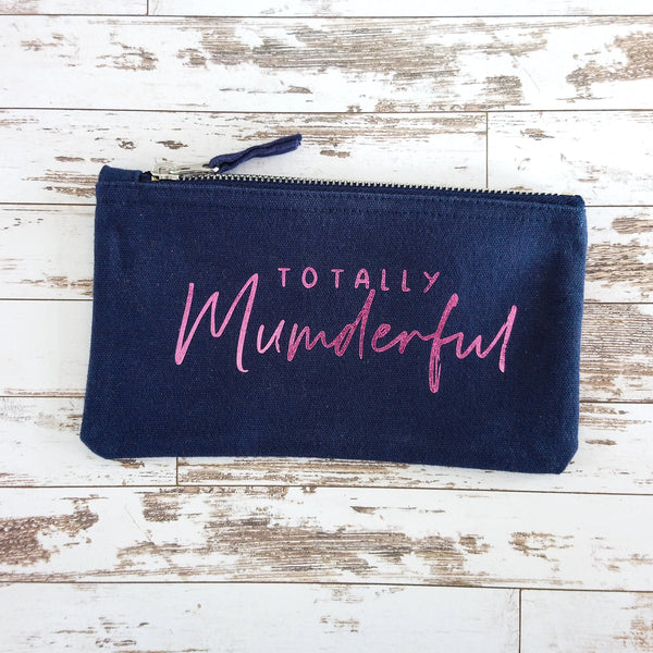 "Totally Mumderful" canvas make up bag/pencil case