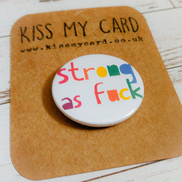 "Strong As Fuck" Magnet - 38mm