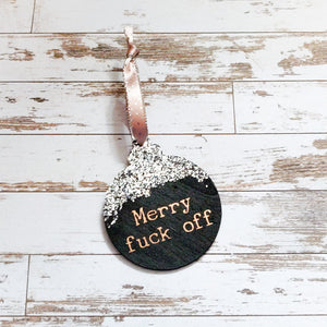 Black "Merry fuck off" wooden Christmas bauble
