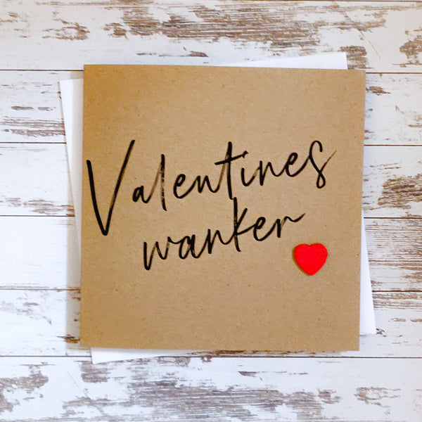 Valentines Wanker card