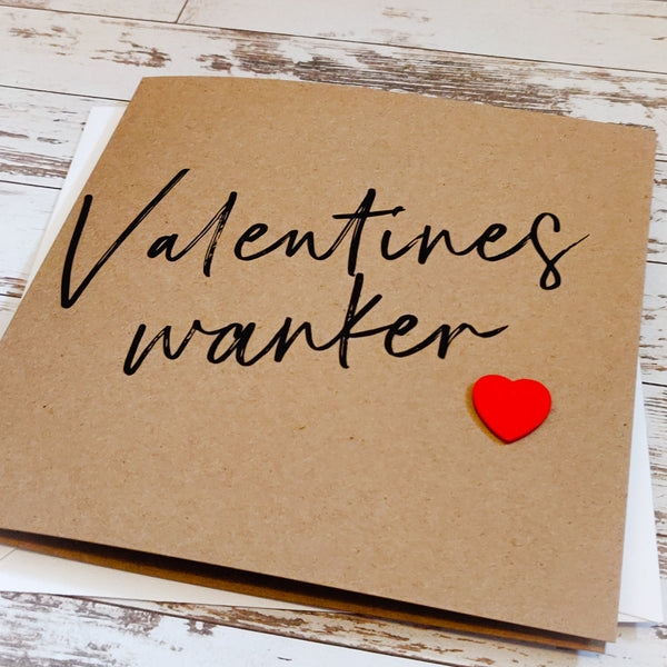 Valentines Wanker card