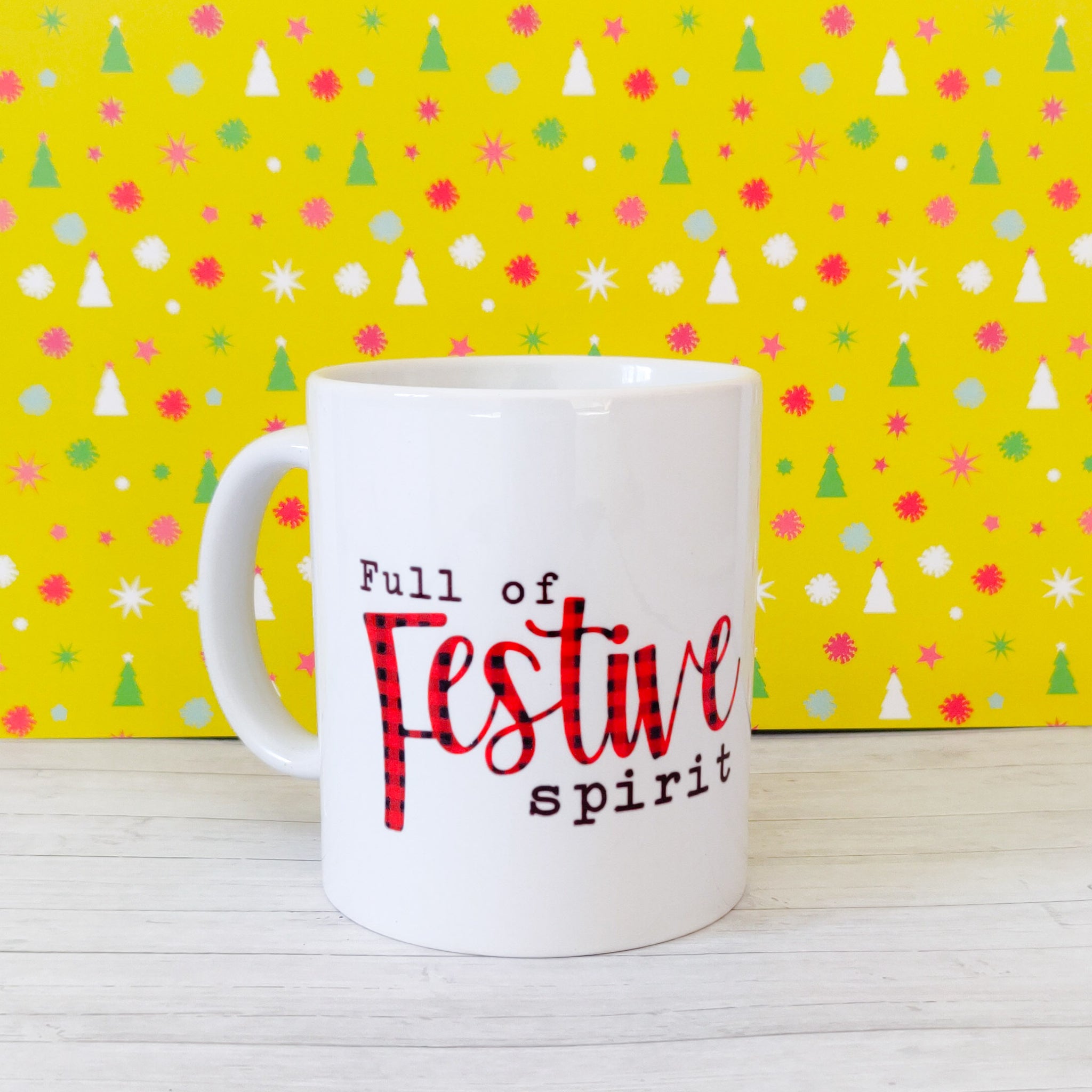 "Full of Festive Spirit" Ceramic Mug