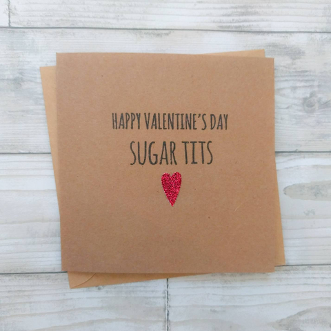 Funny cheeky rude "sugar tits" card - Valentine's, wedding, anniversary